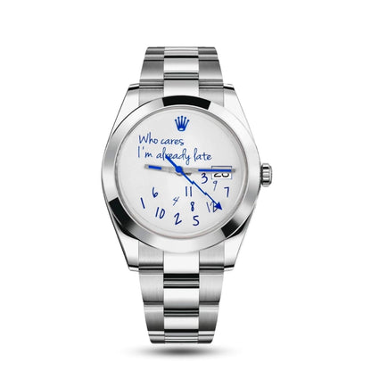 Rolex Datejust 41 , Who cares I‘m already late Dial